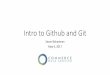 Commerce Data Academy: Intro to Github and Git...the Git website. Just go to http:llgit-scm.comldownloadlwin and the download will start automatically. Note that this is a project