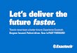 Let’s deliver the future faster. - Exactechlatest innovations from: JEFF BINDER, Exactech Co-Executive Chairman JOSEPH ZUCKERMAN, MD, NYU Langone Orthopedic Hospital ROY DAVIDOVITCH,