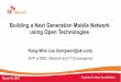 Building a Next Generation Mobile Network using Open ... · telco service, media, IoT, etc. can run x86 Commodity H/W SD RAN SD Core SDDC Enterprise E2E Orchestration & Intelligence