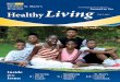 Healthy Living · 2015-09-18 · Healthy Living FALL 2015 Inside this Issue: Surviving Breast Cancer Simplifying Shoulder Surgery St. Mary’s County Gives Back 3 5 12. 2 3 Kenneth