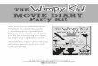 Getting Started - Diary of a Wimpy Kid...Kids love movie-themed parties. Whether it’s a birthday party, a slumber party, a graduation party, or a no-reason-at-all party, this kit