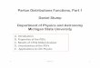 Parton Distributions Functions, Part 1 Daniel Stump ...hep.wisc.edu/cteq11/lectures/DanStump.Lecture1.pdfParton Distributions Functions, Part 1 Daniel Stump Department of Physics and