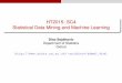HT2015: SC4 Statistical Data Mining and Machine Learning · 2016-01-18 · Introduction Data Mining? Machine Learning? What is Machine Learning? Arthur Samuel, 1959 Field of study