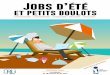 Jobs d’étécrijinfo.fr/Ressources/Guide_Jobs_CRIJ.pdf · Jobs d'été et petits boulots / 1 Pour compléter ce guide, consultez crijinfo.fr rubrique « emploi, job » > « jobs