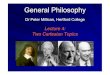 Lecture 4: Two Cartesian Topics - University of Oxfordmedia.podcasts.ox.ac.uk/philfac/general_philosophy/... · Lecture 4: Two Cartesian Topics. 2 ... towards externalism (next lecture,