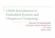 CS244- Introduction to embedded systems and ubiquitous ...eli/courses/cs244-w10/lecture2-244.pdf · Embedded Systems and Ubiquitous Computing Instructor: Eli Bozorgzadeh Computer