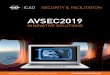 AVSEC2019 - International Civil Aviation Organization...Passenger Name Record (PNR) data - to inform and assist aviation security has garnered global attention. However, the systems