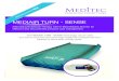 MEDIAIR TURN - SENSE - Meditec Medical · IMMOBILITY Immobility is the prime risk factor of Pressure Ulcer incidence. International Best Practice advocates frequent repositioning