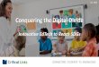 Conquering the Digital Divide · Critical Links Inc. Confidential –not to be shared without express permission CONNECTING STUDENTS TO KNOWLEDGE Conquering the Digital Divide: the