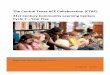 The Central Texas ACE Collaboration (CTAC) · school districts, three charter schools and one private school. This report examines the outcomes of the Cycle 7 grant awarded to the