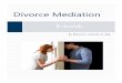 E-book - DreamingCodecdn-ecomm.dreamingcode.com/public/172/documents/...E-book By Edward L. Amaral, Jr., Esq. Divorce Mediation Ebook 1. What is Divorce Mediation? ... Life After Divorce: