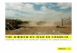 THE HIDDEN US WAR IN SOMALIA - Amnesty International USA · 2019-12-17 · THE HIDDEN US WAR IN SOMALIA CIVILIAN CASUALTIES FROM AIR STRIKES IN LOWER SHABELLE Amnesty International