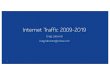 Internet Traffic 2019 - NANOG · 2019-06-27 · •Netflix and Google largest dedicated CDN •SignificantgrowthinCloudFront andFastly •Traffic nota financial indicator Confidential