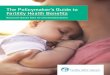 The Policymaker’s Guide to Fertility Health Benefits · The Policymaker’s Guide to Fertility Health Benefits Research-Based Data for Informed Decisions. ... Polycystic Ovarian