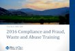 True Blue HMO SNP 2016 Compliance and Fraud, Waste and Abuse Training · 2016-04-21 · 2016 Compliance and Fraud, Waste and Abuse Training True Blue HMO SNP . 2 How to Navigate 
