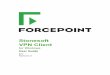 Stonesoft VPN Client - Forcepoint · When the installation is complete, connect to a new gateway to start using the Stonesoft VPN Client. Related tasks Connecting to a new gateway