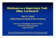 Disclosure as a Supervisory Tool: Pillar 3 of Basel II · 2013-05-26 · Disclosure as a Supervisory Tool: Pillar 3 of Basel II Jose A. Lopez Federal Reserve Bank of San Francisco