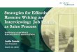 Strategies for Effective Resume Writing and Interviewing ......Strategies for Effective Resume Writing and Interviewing: Job Search as Sales Process NATIONAL CONTRACT MANAGEMENT ASSOCIATION