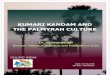 KUMARI KANDAM AND THE PALMYRAH CULTURE · Kumari- Kandam/ Lemuria The area of Kumari-Kandam is said to be around 4220317736066 sq. K.m. By this a portion of the heavy Primary continent