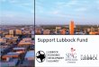 Support Lubbock Fund - Zoom...This fund was created for small businesses in Lubbock that ha ve been impacted b y the COVID-19 Pandemic! WHO IS THIS PROGRAM FOR? $100-$499k Gross Revenue