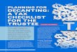 PLANNING FOR DECANTING: A TAX CHECKLIST FOR THE TRUSTEE · with debt allocable to its partners. For example, if the old trust is a grantor trust and the new trust is a nongrantor