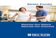 Stride Family - Orthomotion...Stride Stance Control Family The Stride Family consists of a versatile group of interchangeable stance control orthotic knee joint systems known as the