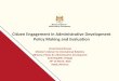 Citizen Engagement in Administrative Development Policy ... Citizen Engagement in Administrative Development