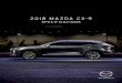 2018 MAZDA CX-9 · Advanced Direct Injection Aluminum alloy T3Bin125 Regular unleaded Aluminum alloy Chain-driven dual overhead cams, 4 valves per cylinder with variable valve timing