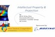 Intellectual Property & Protection - UCI Paul Merage ...€¦ · Intellectual Property & Protection by Alvin Viray, Esq. Associate Director Invention Transfer Group UC Irvine Sponsored
