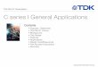 TDK MLCC Presentation C series l General Applications€¦ · • Flipped geometry provides lower inductance than standard capacitor • 0204 ~ 0612 / X5R, X6S, X7R, X7S • 4V ~