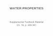 WATER PROPERTIES - wou.edubrownk/ES106/ES106.2007.0412.Water.f.pdf · Properties of Water • Solid water floats on liquid water • High specific heat • High heat of vaporization
