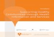 Supporting Healthy Communities through Health Information ... · Healthy People 2020 has identified interrelated social determinants of health that libraries already address every