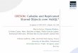 CRESON: Callable and Replicated *slides by E. Rivière ...rainbowfs.lip6.fr/data/2017-05-kickoff/sutra-creson.pdf · CRESON / RainbowFS kick-off / Pierre Sutra Client-side Object-NoSQL