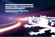 DIGITAL FINLAND FRAMEWORK · Finnish industry has a strong position in several sectors: Finland exports heavy machines (engines, elevators & escalators, cargo handling equipment,