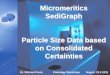 Micromeritics SediGraph Particle Size Data based on ... del Sedigrafo_Frentz.pdf · Micromeritics SediGraph Particle Size Data based on Consolidated Certainties Dr. Michael Frenz