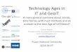Technology Ages in IT and GeoIT - Harvard University...Technology Ages in IT and GeoIT A more general overview about trends, time frames with main methods and an outlook to the next