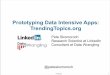 Prototyping Data Intensive Apps: TrendingTopicsdatawrangling.s3.amazonaws.com/trendingtopics_talk.pdf · Prototyping Data Intensive Apps: TrendingTopics.org Pete Skomoroch Research
