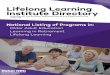 Lifelong Learning Institute Directoryweb.csulb.edu/colleges/chhs/centers/olli/documents/LLI_directory_2019.pdfLifelong Learning Institute Directory PRODUCED BY THE NATIONAL RESOURCE