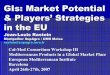 GIs: Market Potential & Players’ Strategies in the EUGIs: Market Potential & Players’ Strategies in the EU Jean-Louis Rastoin Montpellier SupAgro / UMR Moisa rastoin@supagro.inra.fr