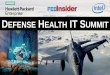 DEFENSE HEALTH IT SUMMIT...Recognized market leader • Leader in Forrester Wave report for HCI in 2016 Rated 9.5 out of 10 in customer satisfaction • Winner of NorthFace ScoreBoard