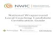 National Wrparound Local Coaching Candidate Certification ...Virtual Coaching Platform (VCP). In addition, supervisors have access to the Wraparound Virtual Coaching Collaborative