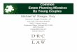 Common Estate Planning Mistakes By Young Couples 03... · Common Estate Planning Mistakes By Young Couples Michael W Reagor EsqMichael W. Reagor, Esq. Dymond Reagor Colville, LLP
