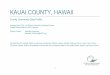 KAUAI COUNTY, HAWAII Hawaii Kauai County Number of subsidized units 22,992 1,789 Average monthly rent