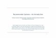 DietmarJannach, Markus Alexander ... - Recommender Systems · Recommender Systems – An Introduction DietmarJannach, Markus Zanker, Alexander Felfernig, Gerhard Friedrich Cambridge