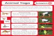 Animal Yoga - b2b.schleich-s.com · Animal Yoga. Try this activity to introduce your child to animal yoga moves. Place your Schleich animal figurines in a container. Ask your child