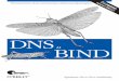 DNS&BIND5ed.qxd 07.02.2008 15:33 Page 1 DNS и BIND · (последняя версия в ветви bind 9) и bind 8.4.7. ... ОК 00593, том 2; 953000 – книги и брошюры