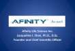 Afinity Life Science Inc. Jacqueline J. Shan, Ph.D., D.Sc. Founder … · 2018-05-15 · Afinity Men’s / Women’s Health Qi . Energy/Endurance for Physical and Mental Fatigue 