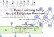 Deep Learning for Natural Language Processing · 2016-08-10 · Deep Learning for Natural Language Processing Roee Aharoni Bar-Ilan University NLP Lab Berlin PyData Meetup, 10.8.16