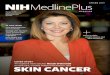 NIH MedlinePlus Magazine Spring 2019 · premier medical research agency, with 27 different institutes and centers. The National Library of Medicine (NLM) at NIH is the world’s largest