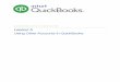 QUICKBOOKS 2016 STUDENT GUIDE Lesson 5 › proadvisor-ui › 83 › qbo › ... · 2016-11-04 · Lesson 5 — Using Other Accounts in QuickBooks Marking Cleared Transactions QuickBooks